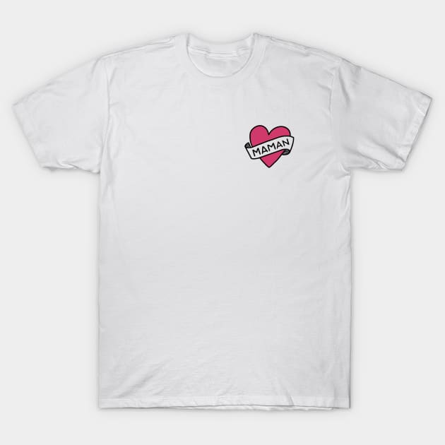 Heart & scroll (maman) T-Shirt by LetsOverThinkIt